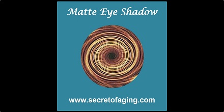 Matte Eye Shadow by Secret of Aging