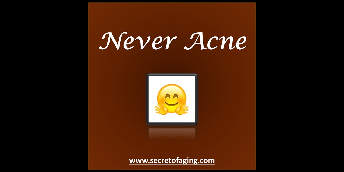Never Acne by Secret of Aging